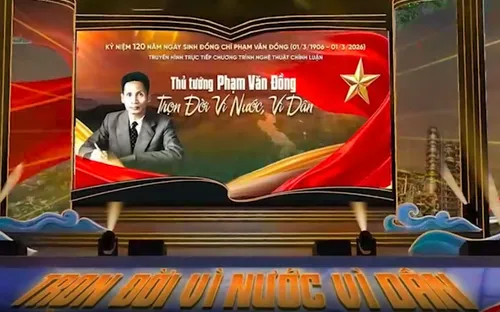 Chương trình nghệ thuật chính luận: "Thủ tướng Phạm Văn Đồng trọn đời vì nước vì dân", truyền hình trực tiếp lúc 20h00 28/02/2026 trên VTV1, VTV8