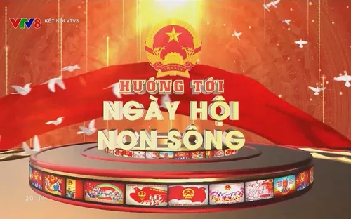 Kết nối VTV8 số 07 - Bản hòa ca giữa nhịp đập chính trị và khát vọng Việt Nam vươn tầm thế giới