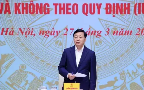 Phó Thủ tướng Trần Hồng Hà yêu cầu xử lý dứt điểm 11 tồn tại chống khai thác IUU tại Việt Nam
