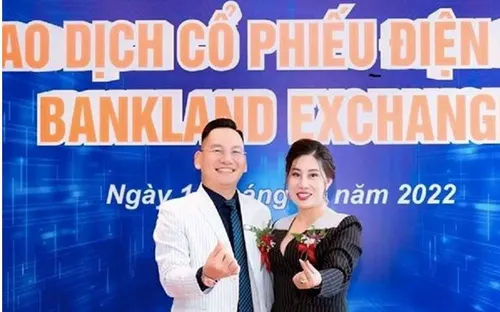 Hàng ngàn nhà đầu tư “sập bẫy” đa cấp Bankland