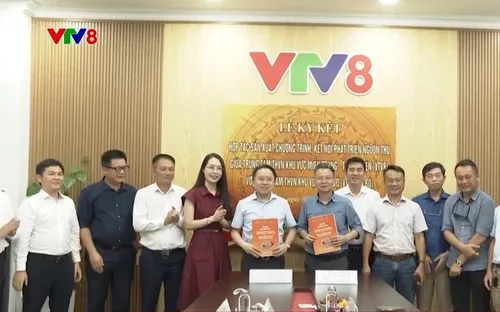 Ký kết hợp tác đẩy mạnh phát triển các kênh VTV8, VTV9, VTV10