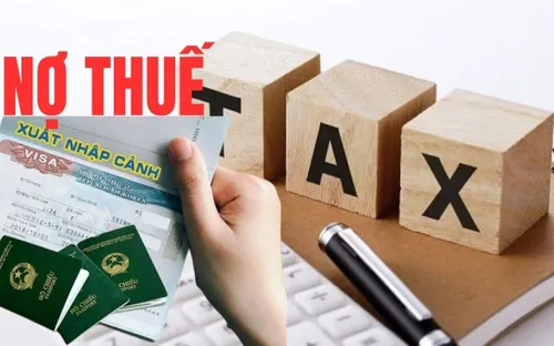 Đề xuất ngưỡng nợ thuế 1 triệu đồng áp dụng hoãn xuất cảnh