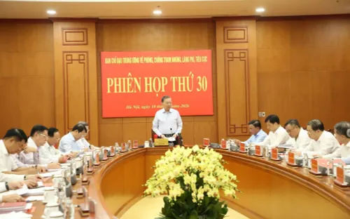 Ban Chỉ đạo Trung ương về phòng, chống tham nhũng họp Phiên thứ 30: Đẩy mạnh xử lý các vụ việc tồn đọng