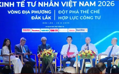 Diễn đàn Kinh tế tư nhân 2026: Đột phá thể chế để tạo động lực tăng trưởng mới