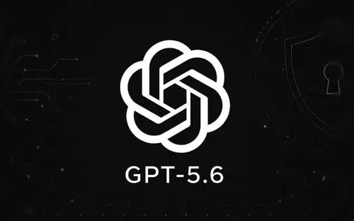 OpenAI lùi kế hoạch phát hành GPT-5.6 diện rộng theo đề nghị từ Chính phủ Mỹ