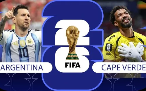 Nhận định Argentina - Cape Verde: Nhà đương kim vô địch hướng đến chiến thắng thuyết phục