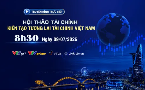 Live 08h55 (9/7): Hội thảo Xây dựng Trung tâm Tài chính Quốc tế - Kiến tạo tương lai tài chính Việt Nam.