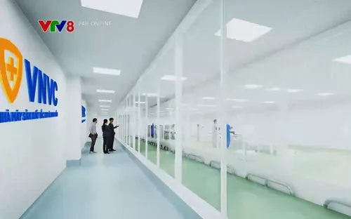 Vắc xin thế hệ mới được sản xuất tại Việt Nam từ 2028