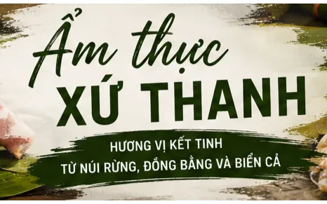 Ẩm thực xứ Thanh – Bản hòa vị của núi rừng, đồng bằng và biển cả