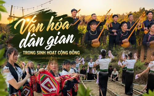 Văn hóa dân gian được gìn giữ trong sinh hoạt cộng đồng ở Krông Nô