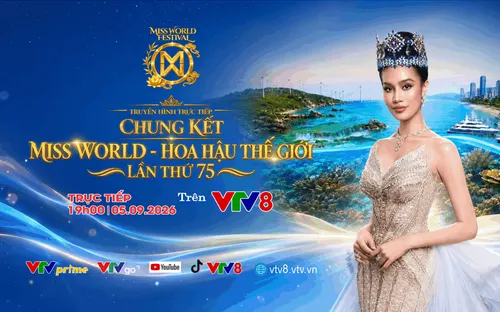 Live 19h00 (05/09): Chung kết Miss World - Hoa hậu Thế giới lần thứ 75 năm 2026