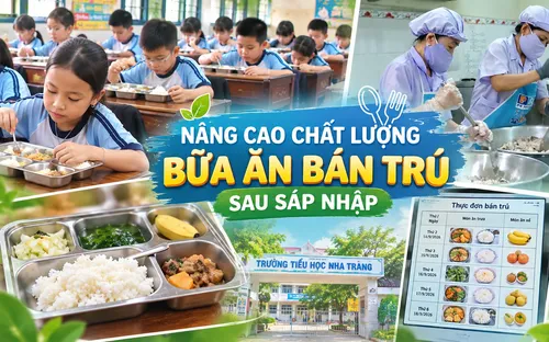Nâng cao chất lượng bữa ăn bán trú sau sáp nhập tại Khánh Hòa