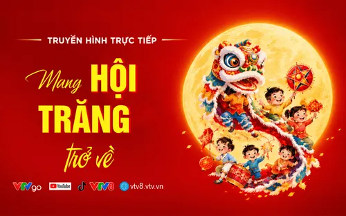 Live 18h30 (25/09) THTT “Mang Hội Trăng trở về”, trải nghiệm Trung thu rực rỡ sắc màu, âm nhạc và nghệ thuật