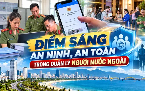 Điểm sáng an ninh, an toàn trong quản lý người nước ngoài