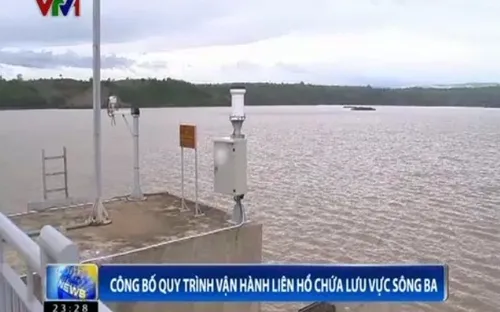 Công bố quy trình vận hành liên hồ chứa trên lưu vực sông Ba