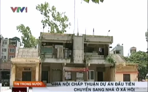 Hà Nội duyệt dự án đầu tiên chuyển sang nhà ở xã hội