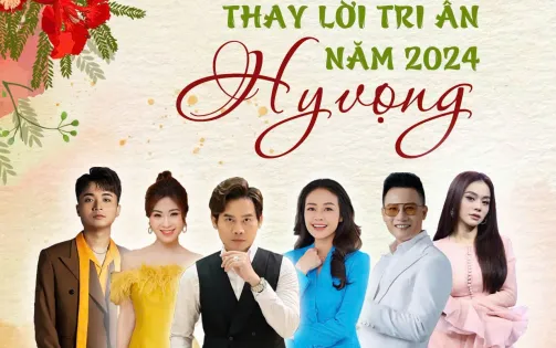 TRỰC TIẾP Thay lời tri ân 2024: Hy vọng (20h10, VTV1)