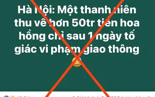 Bác thông tin ''thanh niên thu về 50 triệu đồng từ tố giác vi phạm giao thông''