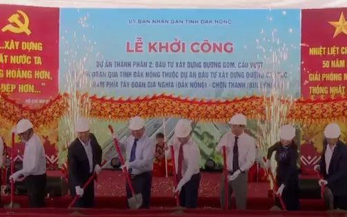 Khởi công Dự án thành phần 2 cao tốc Gia Nghĩa- Chơn Thành