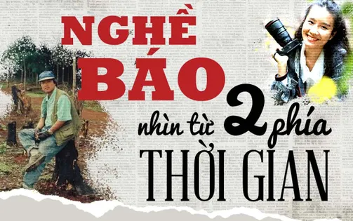 Nghề báo nhìn từ hai phía thời gian