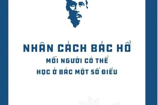 Đọc sách cùng thanh niên: Nhân cách Bác Hồ - Mỗi người có thể học ở Bác một số điều