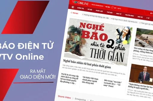 Báo điện tử VTV Online ra mắt giao diện mới