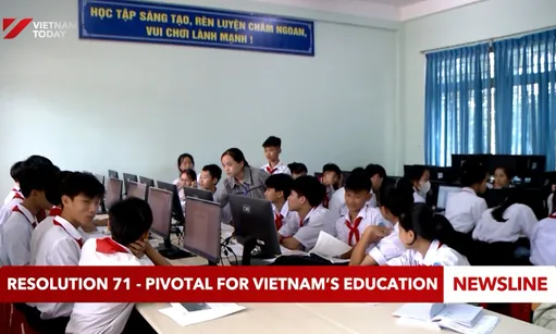 Resolution 71-NQ/TW - Pivotal for Vietnam’s education