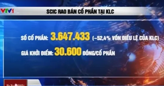 SCIC rao bán cổ phần tại KLC