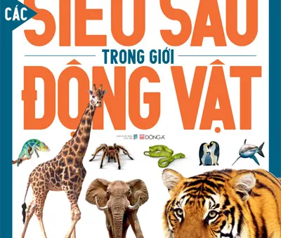 Sách hay: Siêu sao trong thế giới động vật