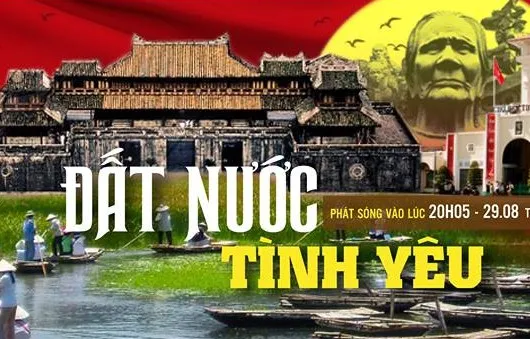 Giai điệu tự hào tháng 8: Đất nước tình yêu (20h35, VTV1)