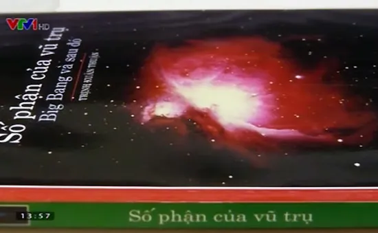 Sách hay: Số phận của vũ trụ - Big Bang và sau đó