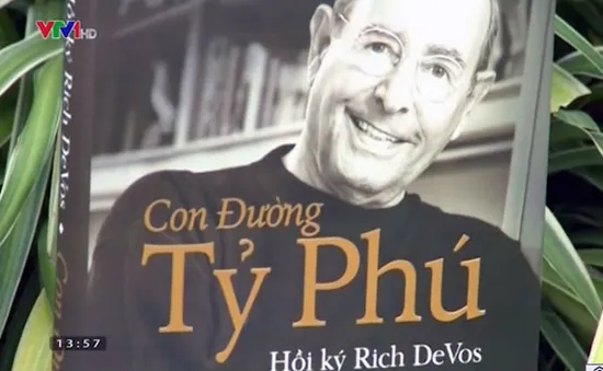 "Con đường tỷ phú” - Cuốn hồi ký hấp dẫn của tỷ phú Rich DeVos