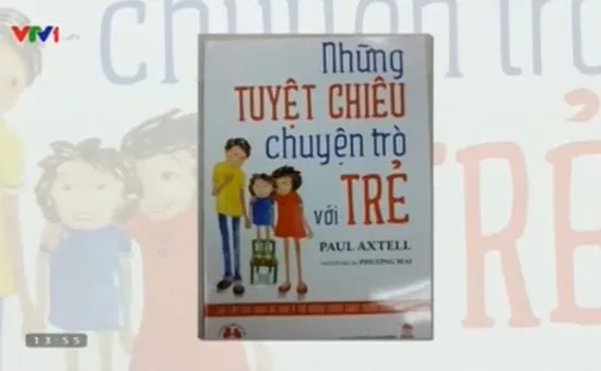 Sách hay: ‘Những tuyệt chiêu chuyện trò với trẻ’