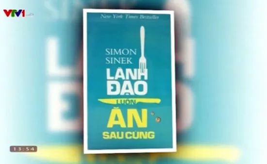 Sách hay: Lãnh đạo luôn ăn sau cùng