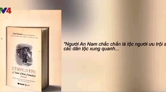 Đông Dương thuộc Pháp: Hồi ký - Những nhận xét ưu ái về người Việt Nam