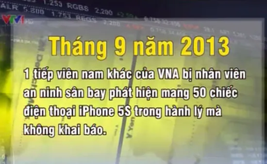 Các vụ nhân viên hàng không vi phạm quy định