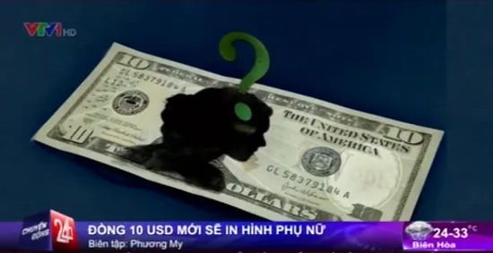 Đồng 10 USD mới sẽ in hình phụ nữ