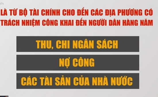 Báo cáo tài chính Nhà nước được công khai: Người dân và DN được gì?