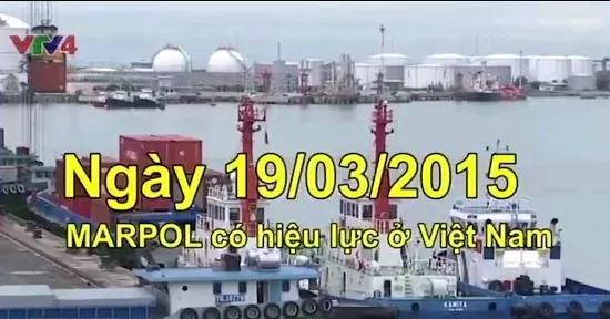 Việt Nam nỗ lực triển khai Công ước Marpol ngăn ngừa ô nhiễm do tàu gây ra