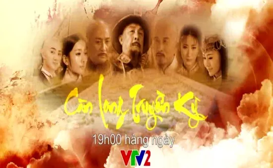 Hấp dẫn "Càn Long truyền kỳ" trên VTV2