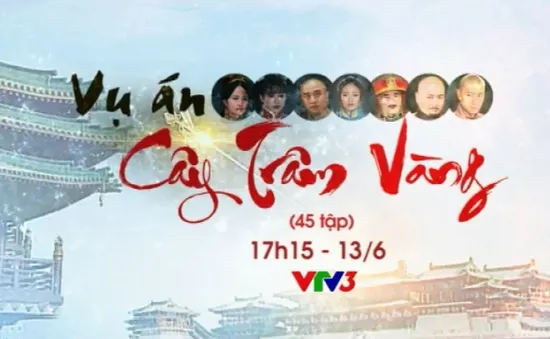 Ly kỳ "Vụ án cây trâm vàng" trên VTV3