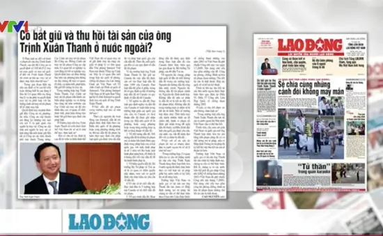 Có bắt giữ và thu hồi tài sản của ông Trịnh Xuân Thanh ở nước ngoài?