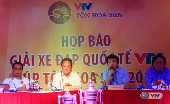 Họp báo giải đua xe đạp Quốc tế VTV – Cúp Tôn Hoa Sen 2016: Ý nghĩa, ấn tượng và chuyên nghiệp!