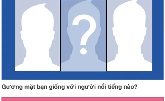 Trào lưu “bạn giống ai” có thể khiến bạn mất tài khoản Facebook