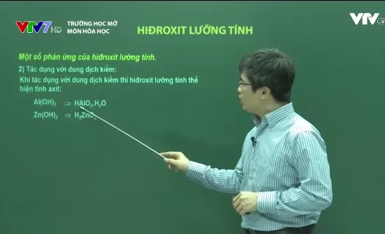 Trường học mở - môn Hóa: Hiđroxit lưỡng tính