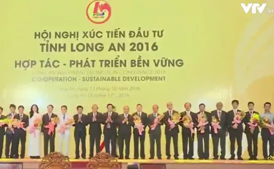 Long An thu hút gần 4 tỷ USD vốn đầu tư trong hội nghị xúc tiến