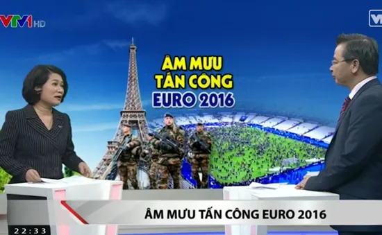 Euro 2016 tại Pháp là mục tiêu hấp dẫn của khủng bố