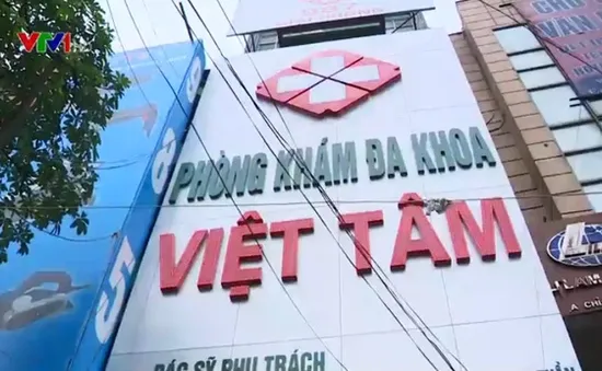 Hà Nội: Đình chỉ phòng khám Việt Tâm trên đường Giải Phóng 9 tháng