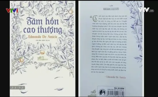 “Tâm hồn cao thượng”: Những bài học đạo đức sâu sắc