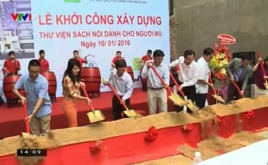 Khởi công xây dựng thư viện sách nói cho người khiếm thị